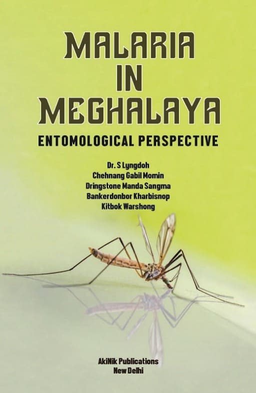 Malaria in Meghalaya: Entomological Perspective