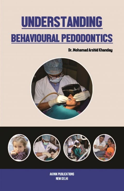 Understanding Behavioural Pedodontics