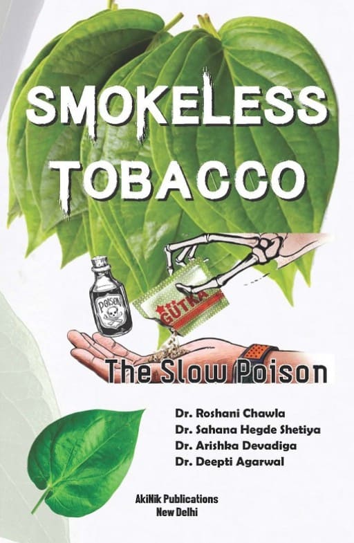 Smokeless Tobacco The Slow Poison