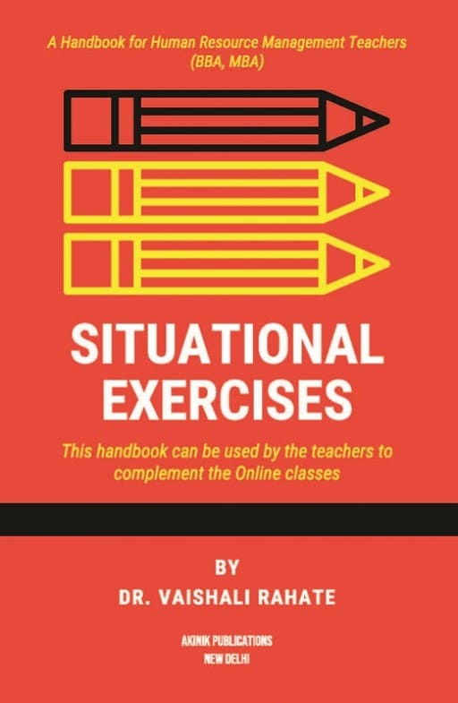Situational Exercises: A Handbook for HR Teachers (BBA, MBA)