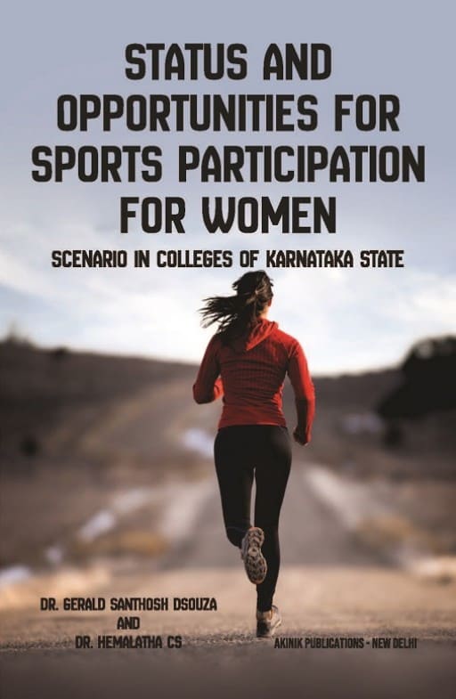 Status and Opportunities for Sports Participation for Women: Scenario In Colleges of Karnataka State