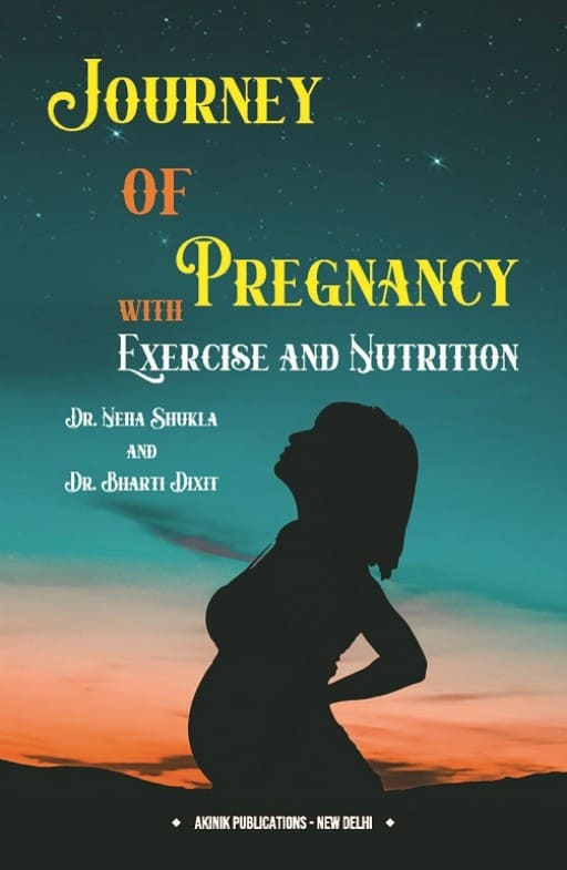 Journey of Pregnancy with Exercise and Nutrition