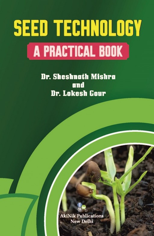 Seed Technology - A Practical Book