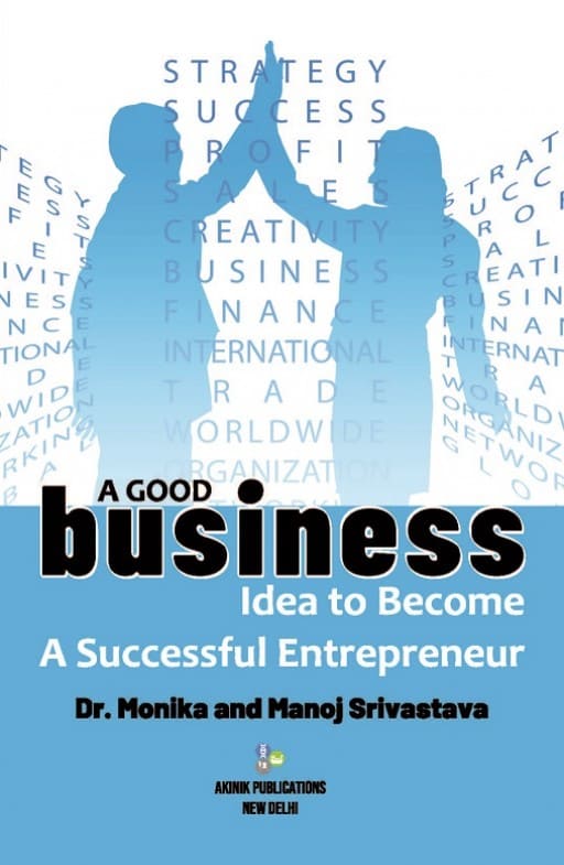 A Good Business Idea to Become a Successful Entrepreneur