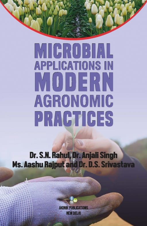 Microbial Applications in Modern Agronomic Practices