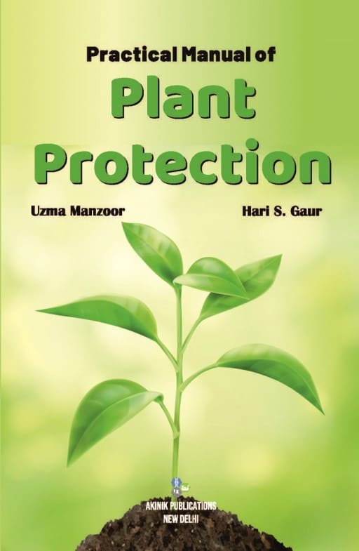Practical Manual of Plant Protection
