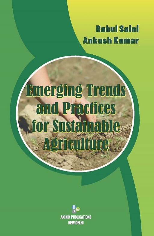 Emerging Trends and Practices for Sustainable Agriculture