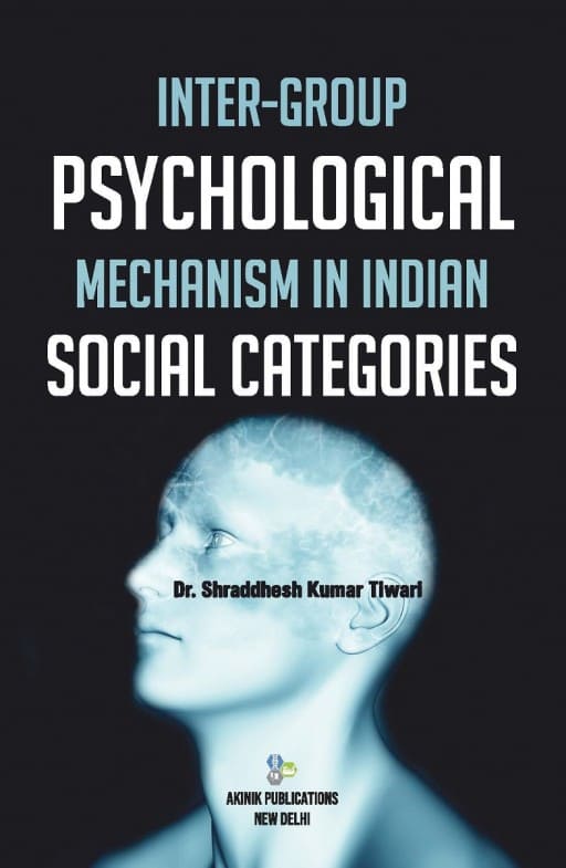 Intergroup Psychological Mechanism in Indian Social Categories