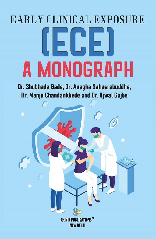 Early Clinical Exposure (ECE): A Monograph