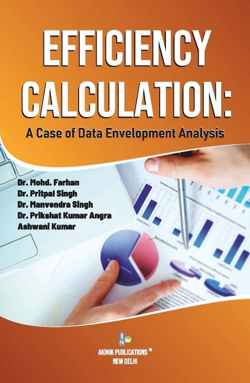 Efficiency Calculation: A Case of Data Envelopment Analysis