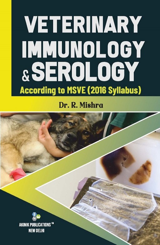 Veterinary Immunology and Serology (According to MSVE (2016 Syllabus))