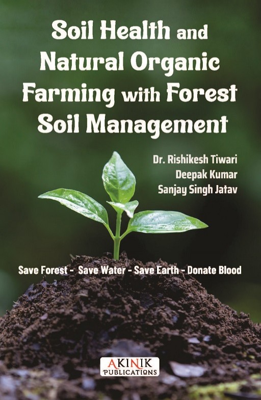 Soil Health and Natural Organic Farming with Forest Soil Management