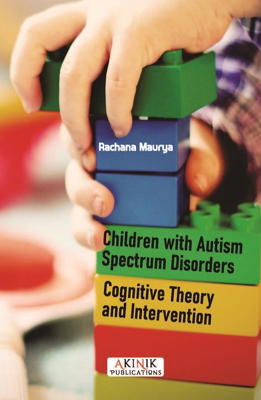 Children with Autism Spectrum Disorders Cognitive Theory and Intervention
