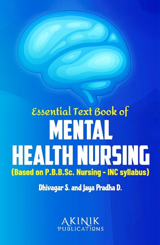 Essential Text Book of Mental Health Nursing (Based on P.B.B.Sc. Nursing - INC syllabus)