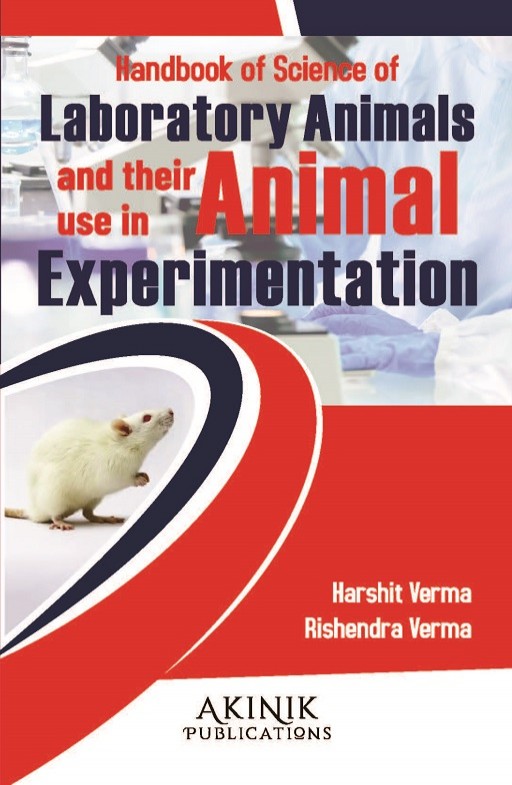 Handbook of Science of Laboratory Animals and their Use in Experimentation