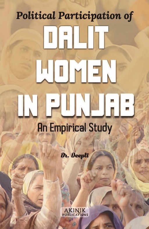 Political Participation of Dalit Women in Punjab: An Empirical Study