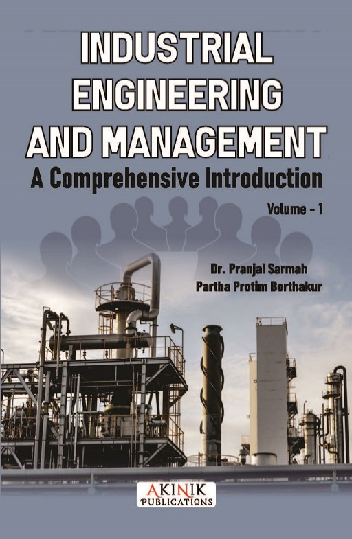 Industrial Engineering and Management: A Comprehensive Introduction