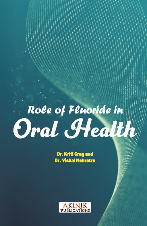 Role of Fluoride in Oral Health