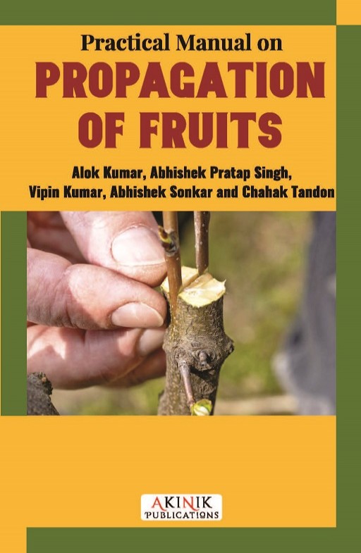 Practical Manual on Propagation of Fruits