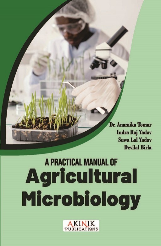 A Practical Manual of Agricultural Microbiology