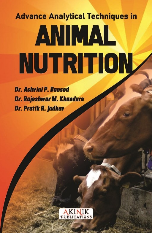Advance Analytical Techniques in Animal Nutrition