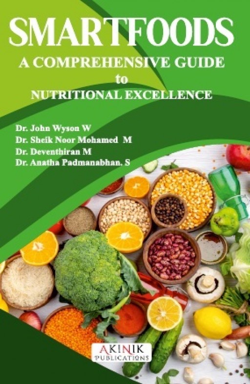 Smartfoods: A Comprehensive Guide to Nutritional Excellence