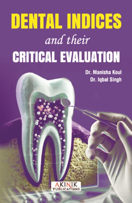 Dental Indices and their Critical Evaluation