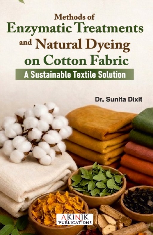 Methods of Enzymatic Treatments and Natural Dyeing on Cotton Fabric: A Sustainable Textile Solution