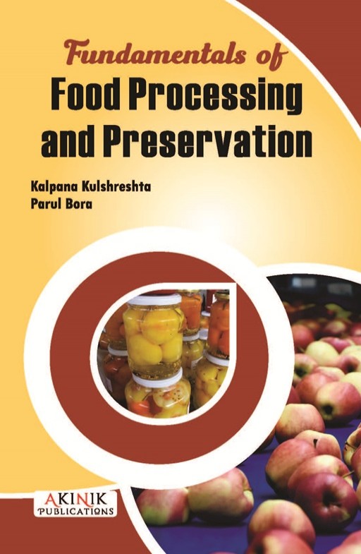 Fundamentals of Food Processing and Preservation