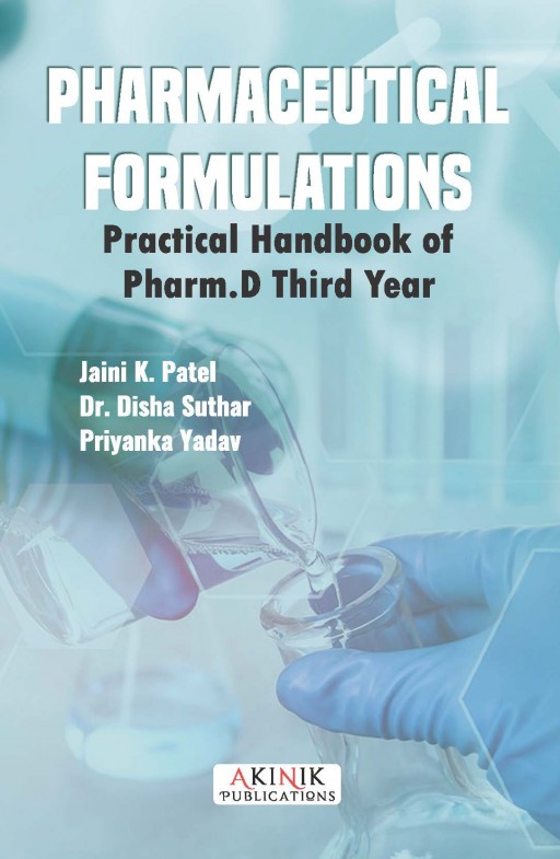 Pharmaceutical Formulations: Practical Handbook of Pharm.D Third Year