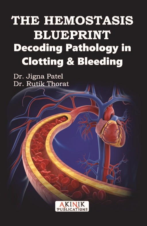 The Hemostasis Blueprint: Decoding Pathology in Clotting & Bleeding