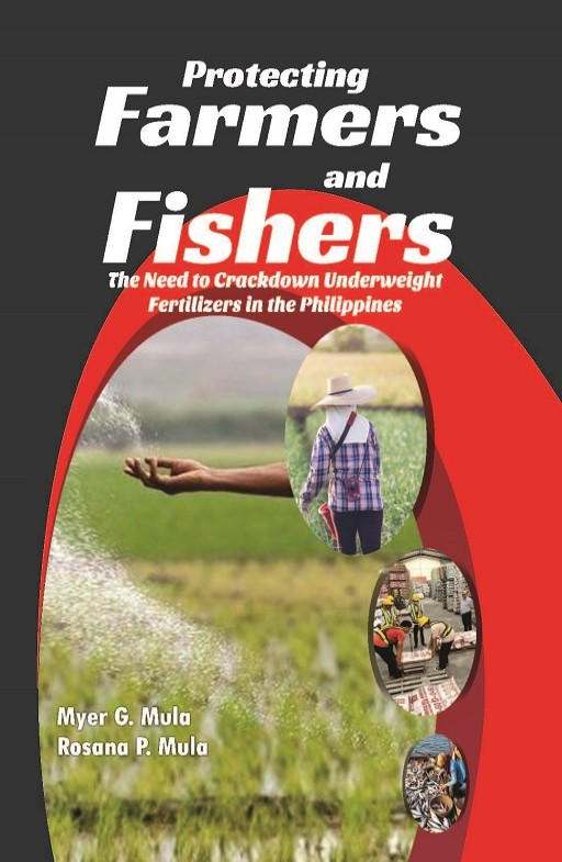 Protecting Farmers and Fishers: The Need to Crackdown Underweight Fertilizers in the Philippines