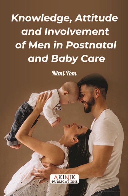 Knowledge, Attitude and Involvement of Men in Postnatal and Baby Care