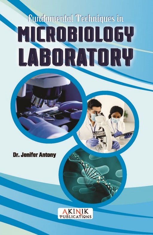 Fundamental Techniques in Microbiology Laboratory