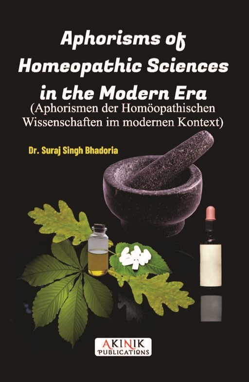 Aphorisms of Homeopathic Sciences in the Modern Era