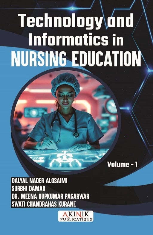 Technology and Informatics in Nursing Education (Volume - 1)