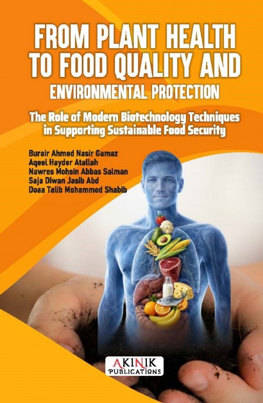From Plant Health to Food Quality and Environmental Protection: The Role of Modern Biotechnology Techniques in Supporting Sustainable Food Security