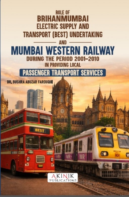Role of Brihanmumbai Electric Supply and Transport (Best) Undertaking and Mumbai Western Railway during the Period 2001-2010 in Providing Local Passenger Transport Services