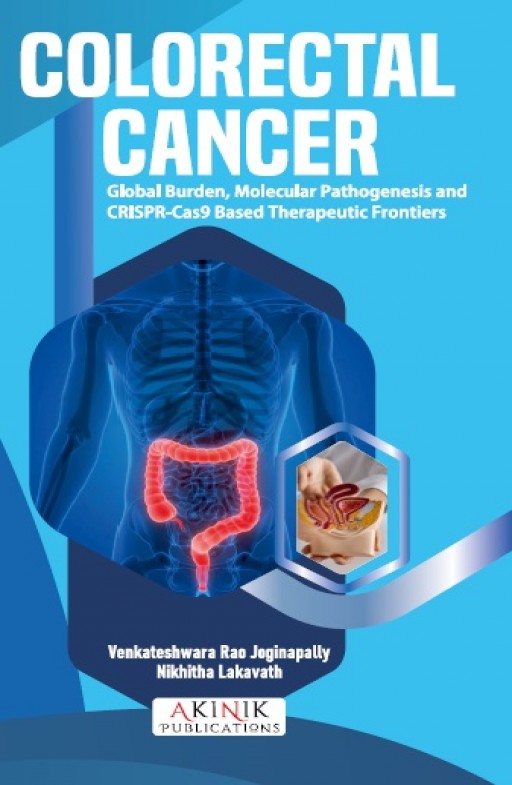 Colorectal Cancer: Global Burden, Molecular Pathogenesis, and CRISPR-Cas9&ndash;Based Therapeutic Frontiers