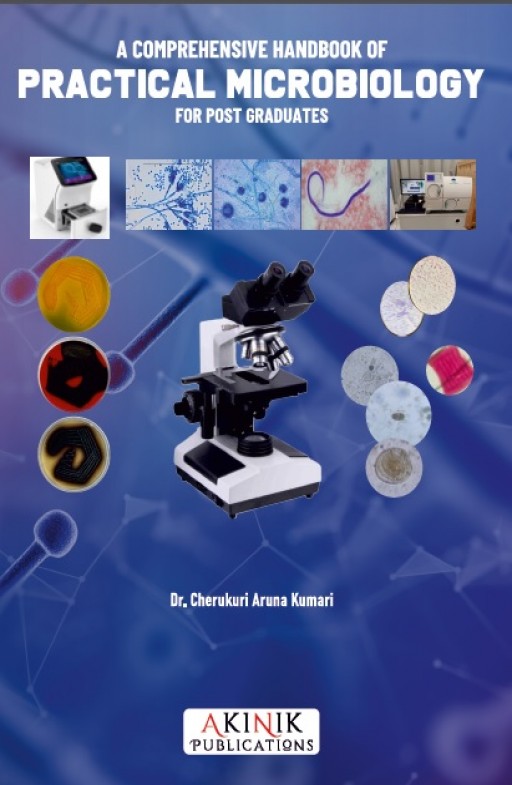 A Comprehensive Hand Book of Practical Microbiology for Post Graduates