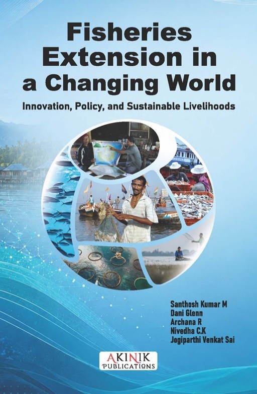 Fisheries Extension in a Changing World Innovation, Policy, and Sustainable Livelihoods