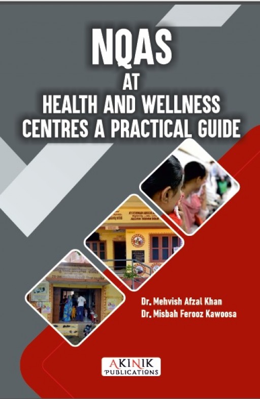 NQAS at Health AND Wellness Centres: A Practical Guide