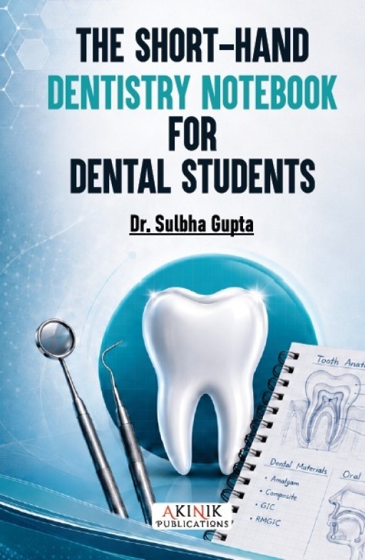The Short-Hand Dentistry Notebook for Dental Students