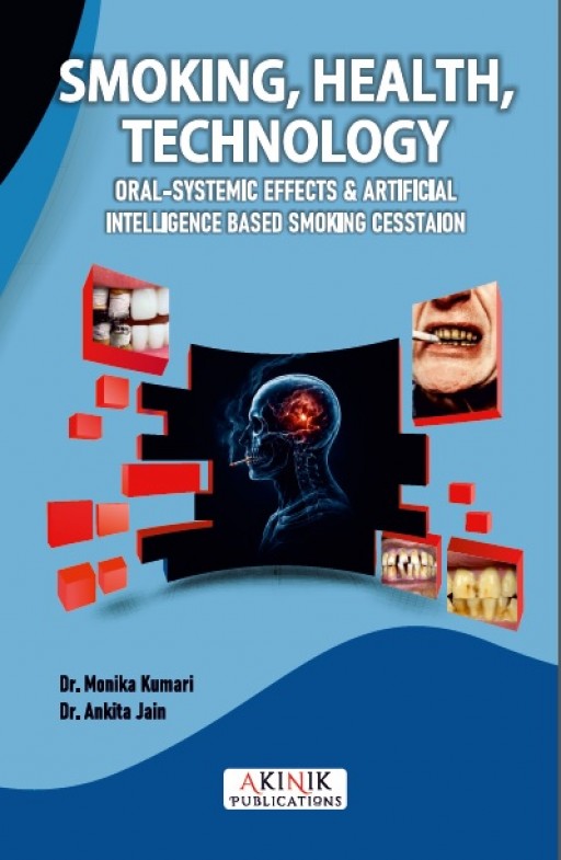 Smoking, Health, Technology: Oral-Systemic Effects & Artificial Intelligence Based Smoking Cesstaion