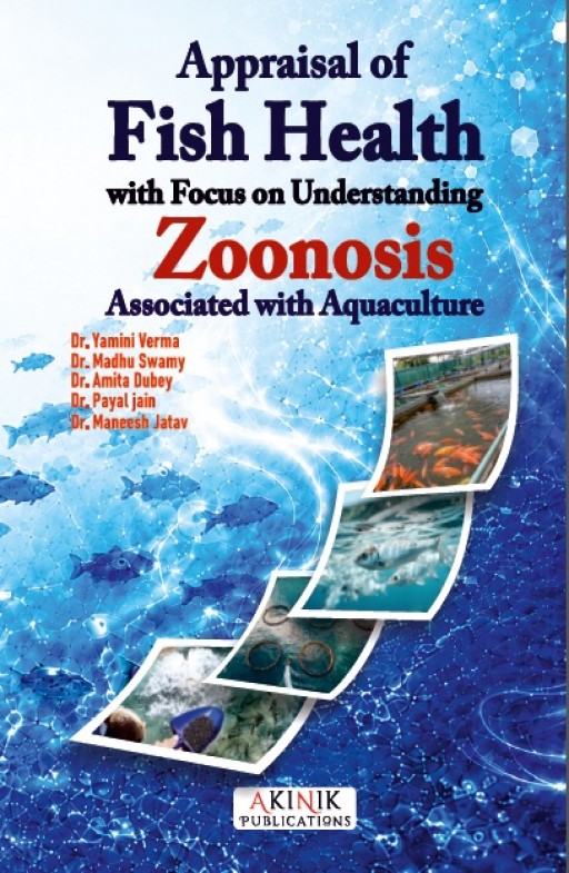 Appraisal of Fish Health with Focus on Understanding Zoonosis Associated with Aquaculture