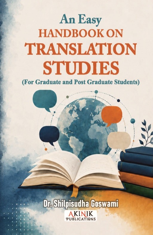 An Easy Handbook on Translation Studies (For Graduate and Post Graduate Students)