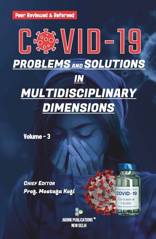 COVID-19: Problems and Solutions in Multidisciplinary Dimensions