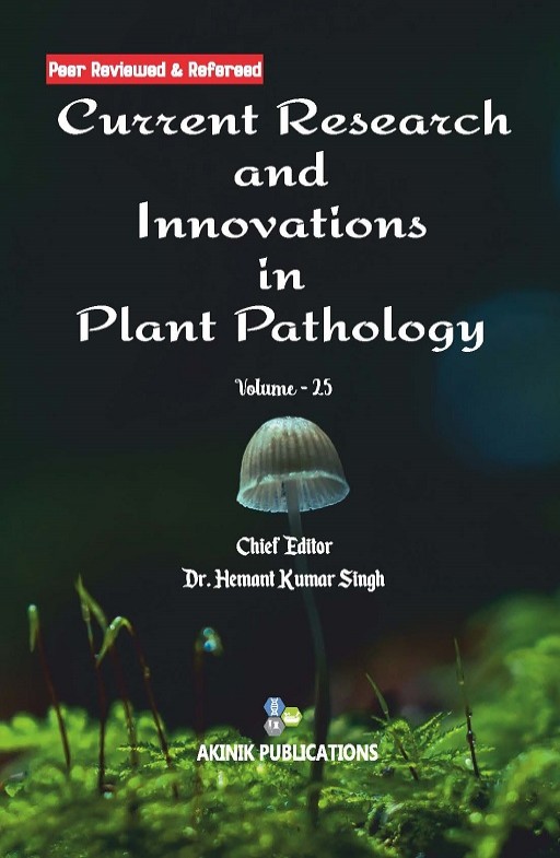 Current Research and Innovations in Plant Pathology (Volume - 25)