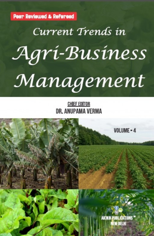 Current Trends in Agri-Business Management (Volume - 4)