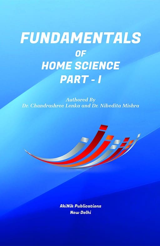 Fundamentals of Home Science Part - I